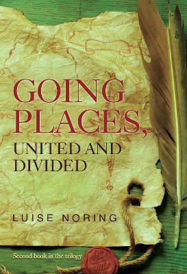 Book cover for Going Places, United and Divided