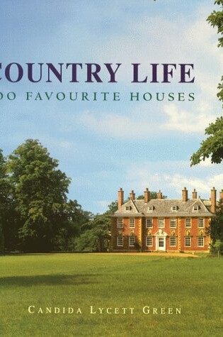 Cover of "Country Life's" 100 Favourite British Houses