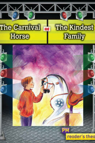 Cover of Reader's Theatre: The Carnival Horse and The Kindest Family