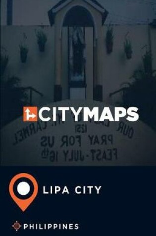 Cover of City Maps Lipa City Philippines