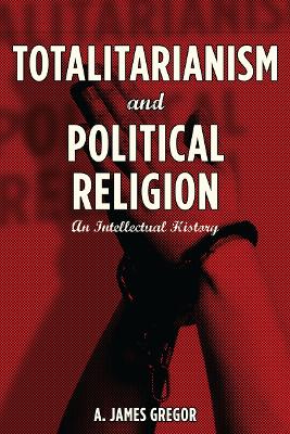 Book cover for Totalitarianism and Political Religion