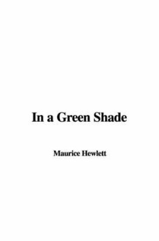 Cover of In a Green Shade