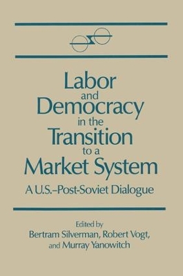 Book cover for Labor and Democracy in the Transition to a Market System