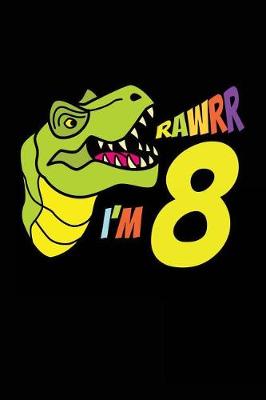 Book cover for Rawrr I'm 8