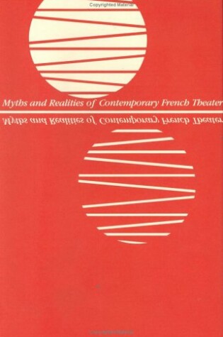 Cover of Myths and Realities of Contemporary French Theatre