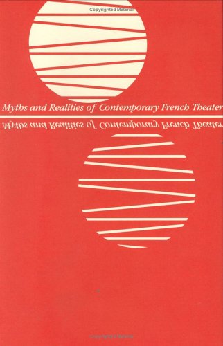 Book cover for Myths and Realities of Contemporary French Theatre