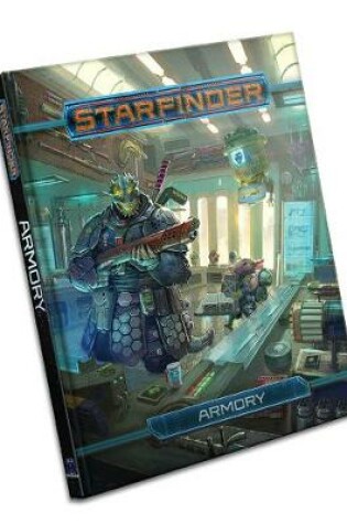 Cover of Starfinder Roleplaying Game: Armory