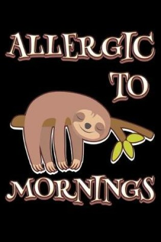 Cover of Allergic to mornings