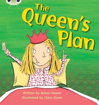 Book cover for Bug Club Phonics - Phase 3 Unit 9: The Queen's Plan