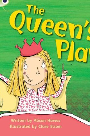 Cover of Bug Club Phonics - Phase 3 Unit 9: The Queen's Plan