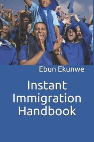 Cover of Instant Immigration Handbook