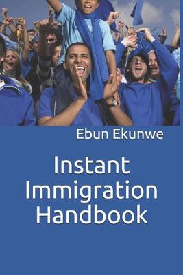 Book cover for Instant Immigration Handbook