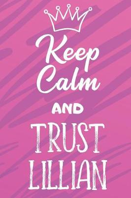 Book cover for Keep Calm and Trust Lillian