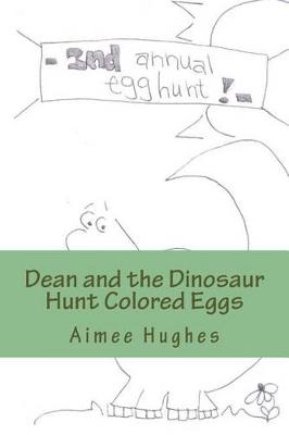 Book cover for Dean and the Dinosaur Hunt Colored Eggs