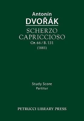 Book cover for Scherzo capriccioso, Op.66 / B.131