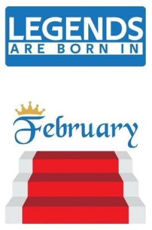 Cover of Legends are born in February