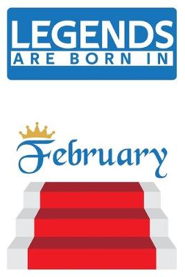 Book cover for Legends are born in February