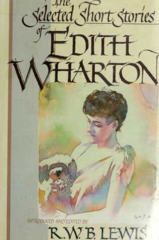Cover of The Selected Short Stories of Edith Wharton