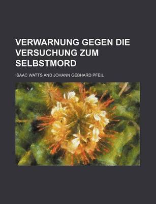 Book cover for Verwarnung Gegen Die Versuchung Zum Selbstmord
