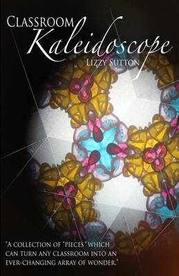 Book cover for Classroom Kaleidoscope
