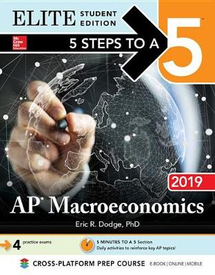 Book cover for 5 Steps to a 5: AP Macroeconomics 2019 Elite Student Edition