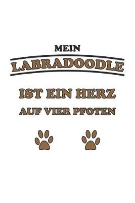 Book cover for Mein Labradoodle ist ein Herz auf vier Pfoten