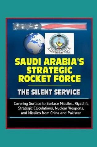 Cover of Saudi Arabia's Strategic Rocket Force