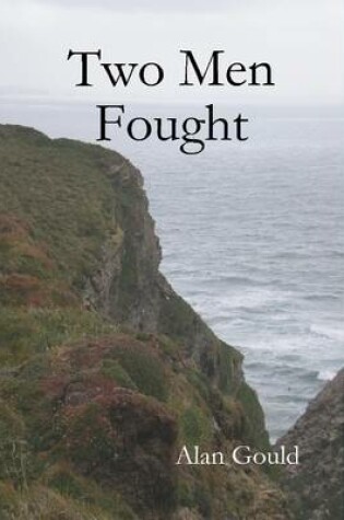Cover of Two Men Fought (hb)