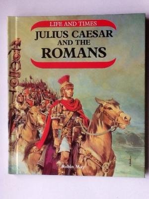 Book cover for Julius Caesar And The Romans