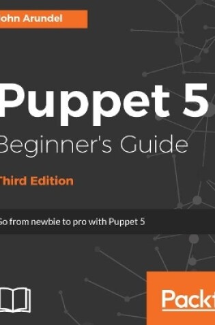 Cover of Puppet 5 Beginner's Guide - Third Edition