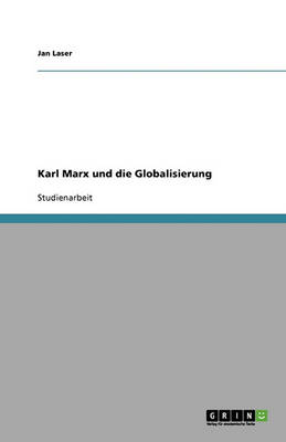 Book cover for Karl Marx Und Die Globalisierung