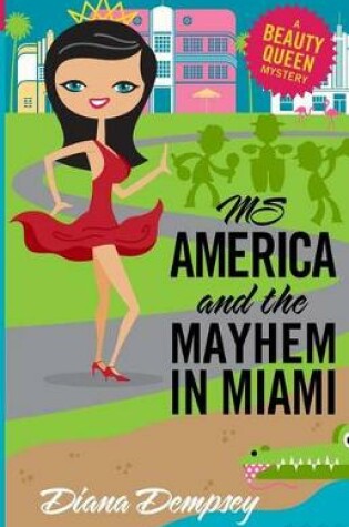 Cover of Ms America and the Mayhem in Miami