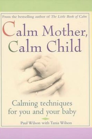 Cover of Calm Mother, Calm Child