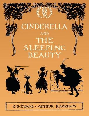 Book cover for Cinderella and The Sleeping Beauty - Illustrated by Arthur Rackham