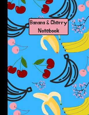 Book cover for Banana & Cherry Notebook