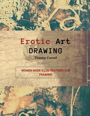 Cover of Erotic Art Drawing