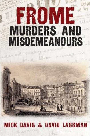 Cover of Frome Murders and Misdemeanours