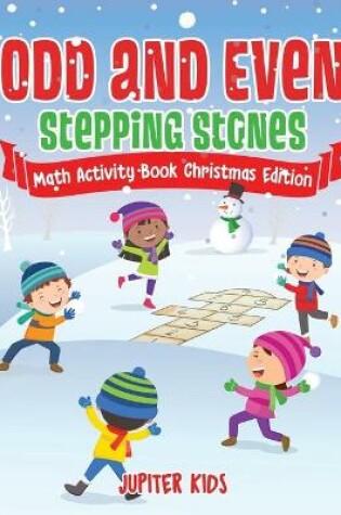 Cover of Odd and Even Stepping Stones - Math Activity Book Christmas Edition