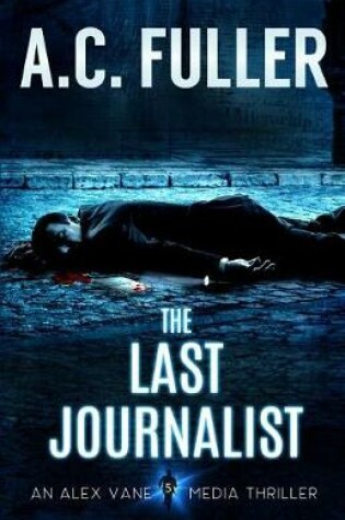 Cover of The Last Journalist