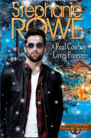 Cover of A Real Cowboy Loves Forever
