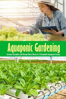 Book cover for Aquaponic Gardening