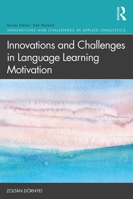 Book cover for Innovations and Challenges in Language Learning Motivation