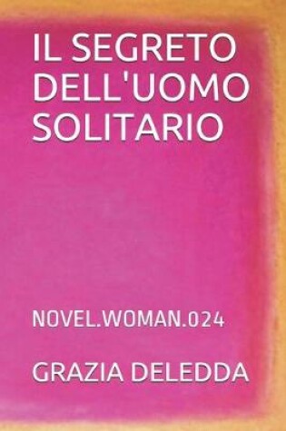 Cover of Il Segreto Dell'uomo Solitario