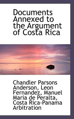 Book cover for Documents Annexed to the Argument of Costa Rica