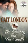 Book cover for The Cowboy and the Cradle