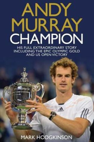 Cover of Andy Murray Champion