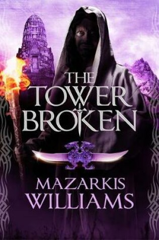 Cover of The Tower Broken