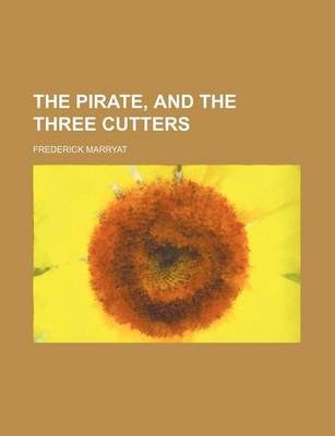 Book cover for The Pirate, and the Three Cutters (Volume 1)