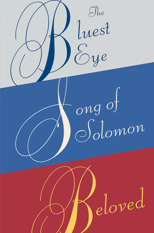Cover of Toni Morrison Box Set: The Bluest Eye, Song of Solomon, Beloved