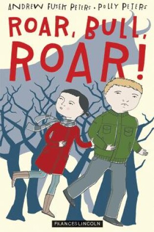 Cover of Roar, Bull, Roar!